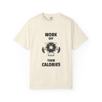 Work Off Them Calories-T-Shirt