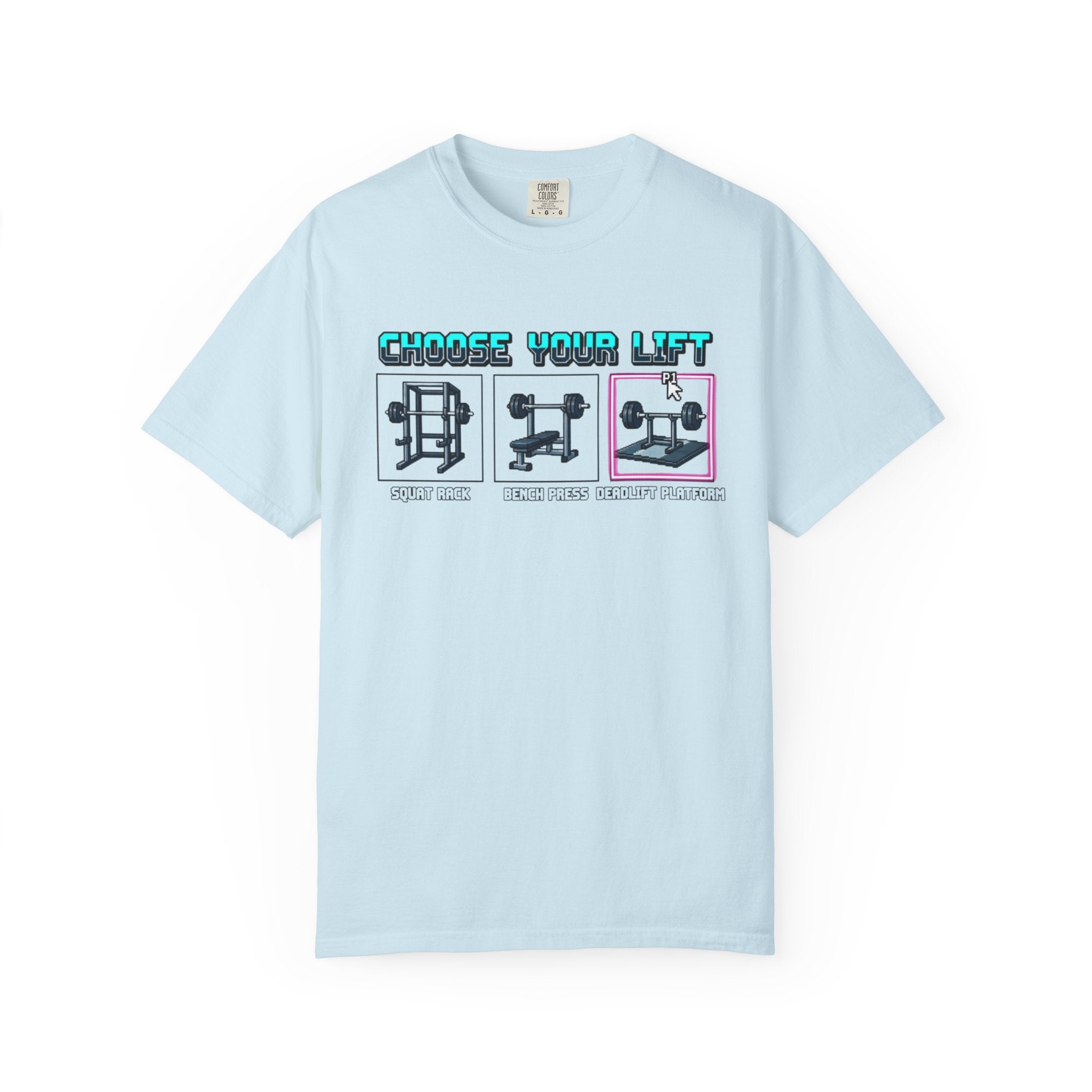 Choose your Lift-T-Shirt