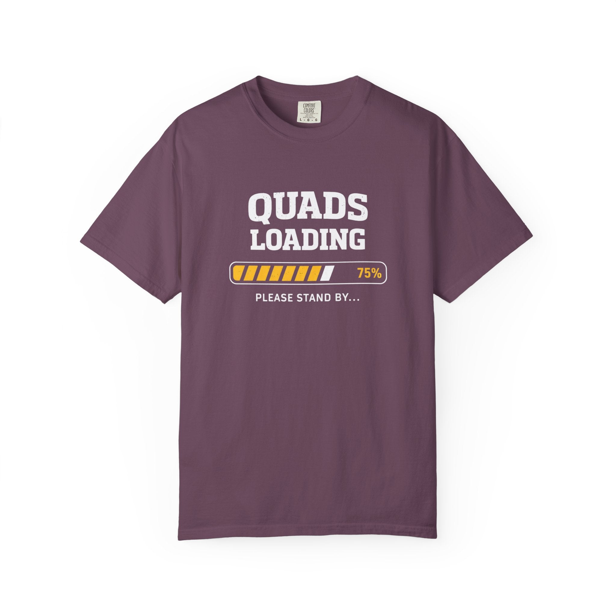 Quads Loading-T-Shirt