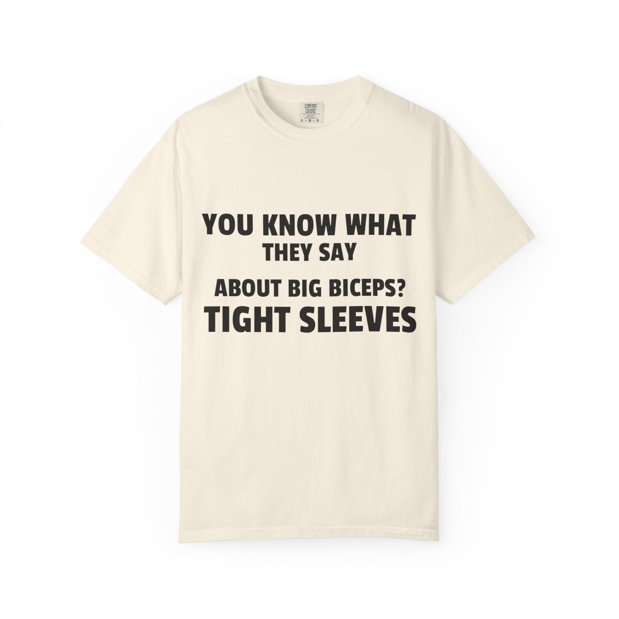 You Know What They Say-T-Shirt