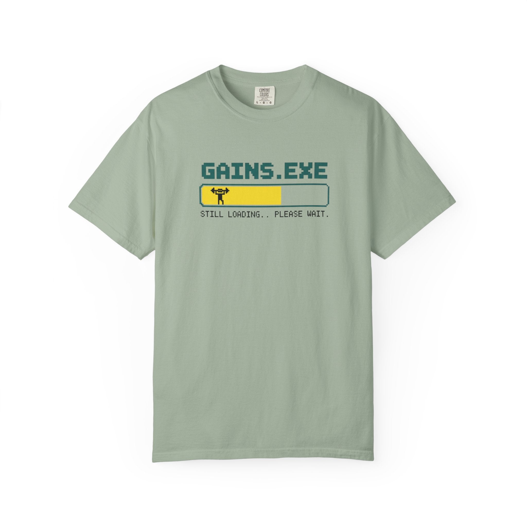 Gains Still Loading-T-Shirt