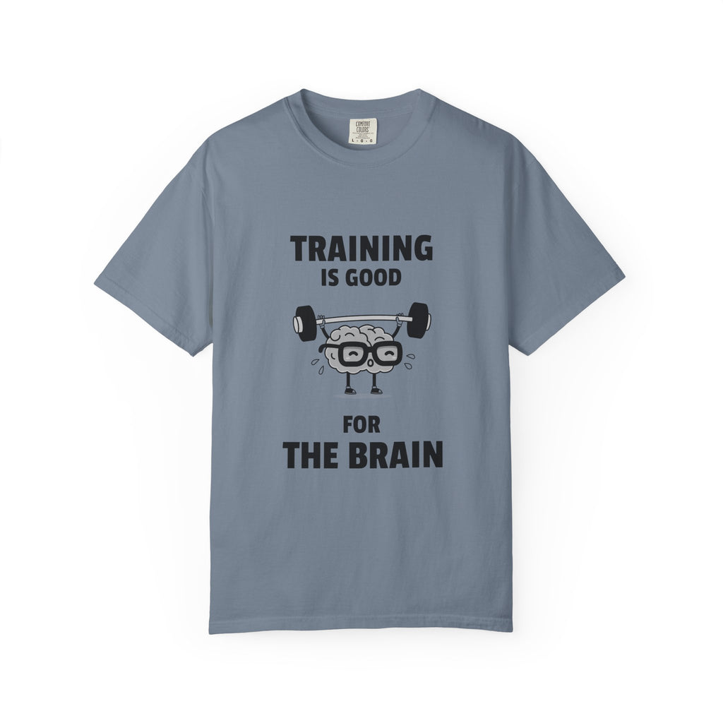 Training Is Good For The Brain-T-Shirt