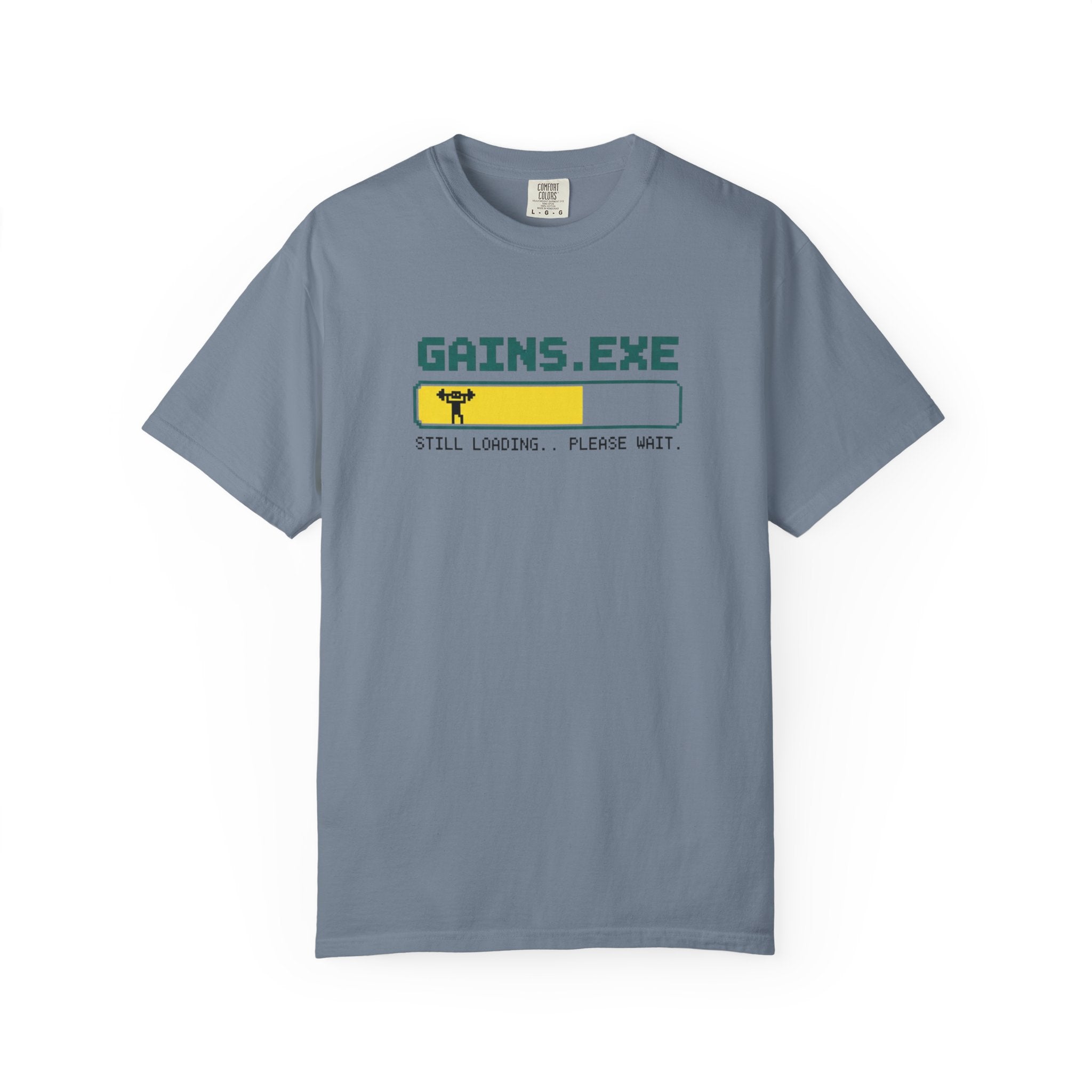 Gains Still Loading-T-Shirt