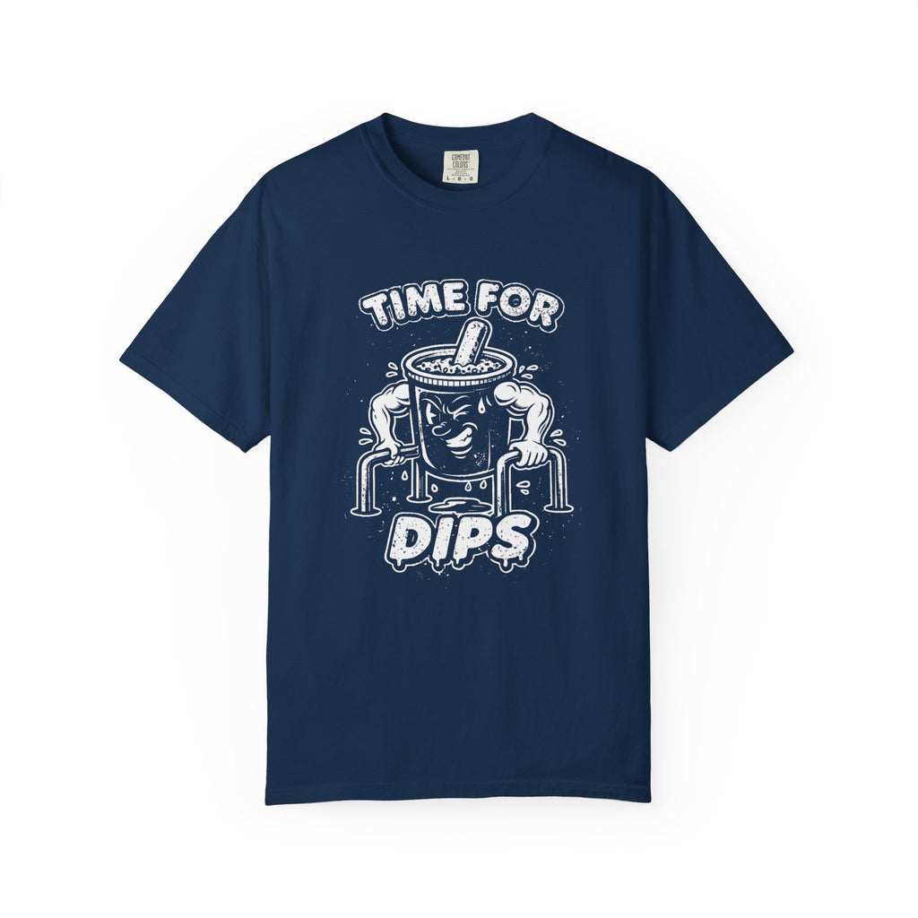 Time For Dips-T-Shirt
