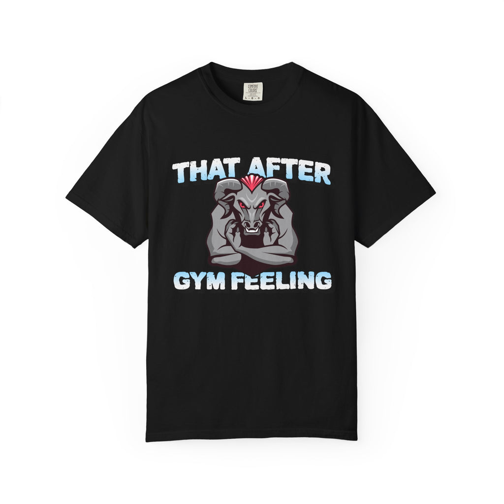 That After Gym Feeling-T-Shirt