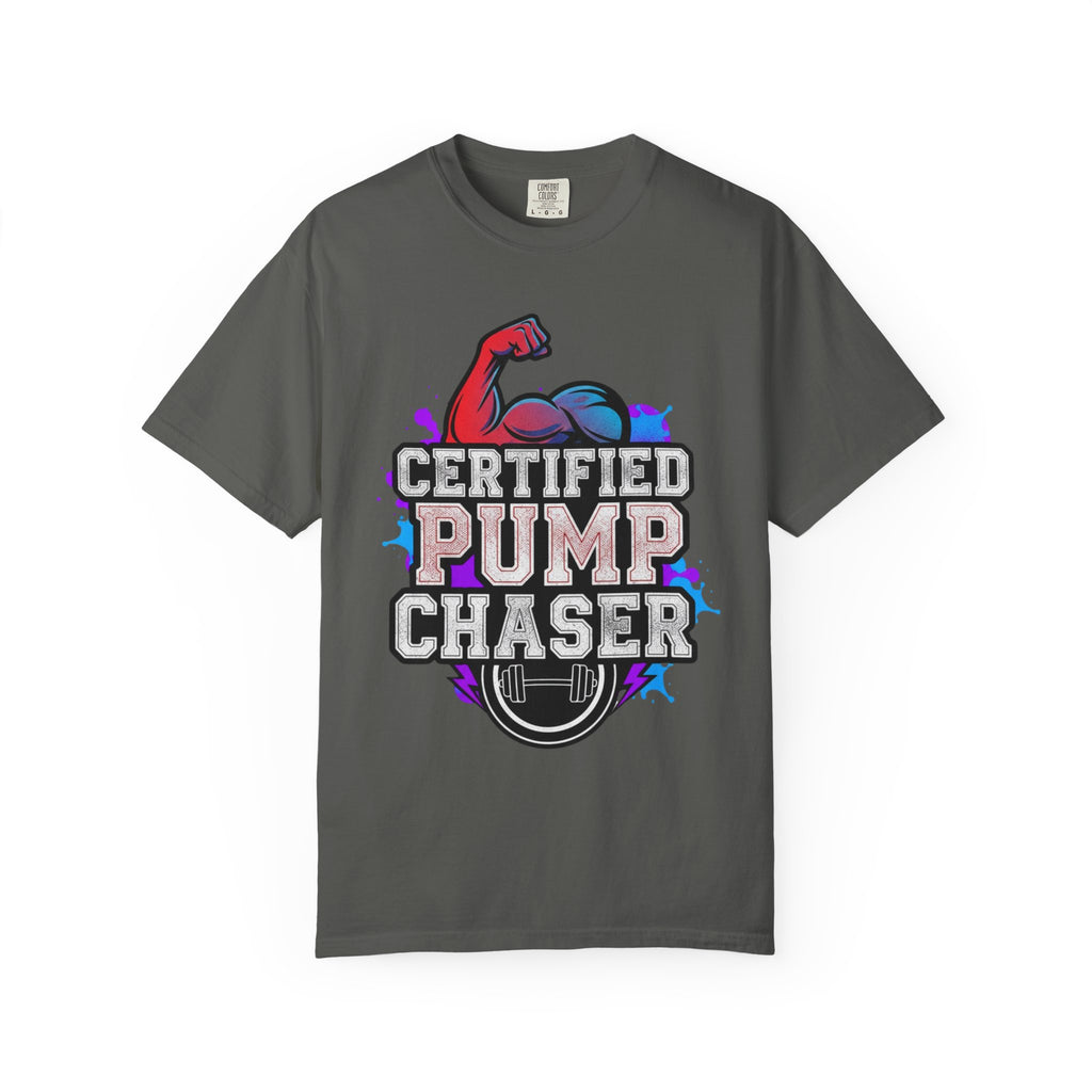 Certified Pump Chaser-T-Shirt