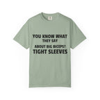 You Know What They Say-T-Shirt