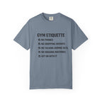 Gym Etiquette-T-Shirt