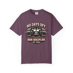 No Days Off Iron Discipline-T-Shirt