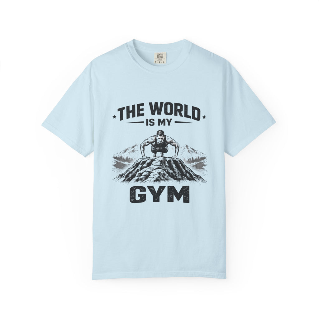 The World Is My Gym-T-Shirt