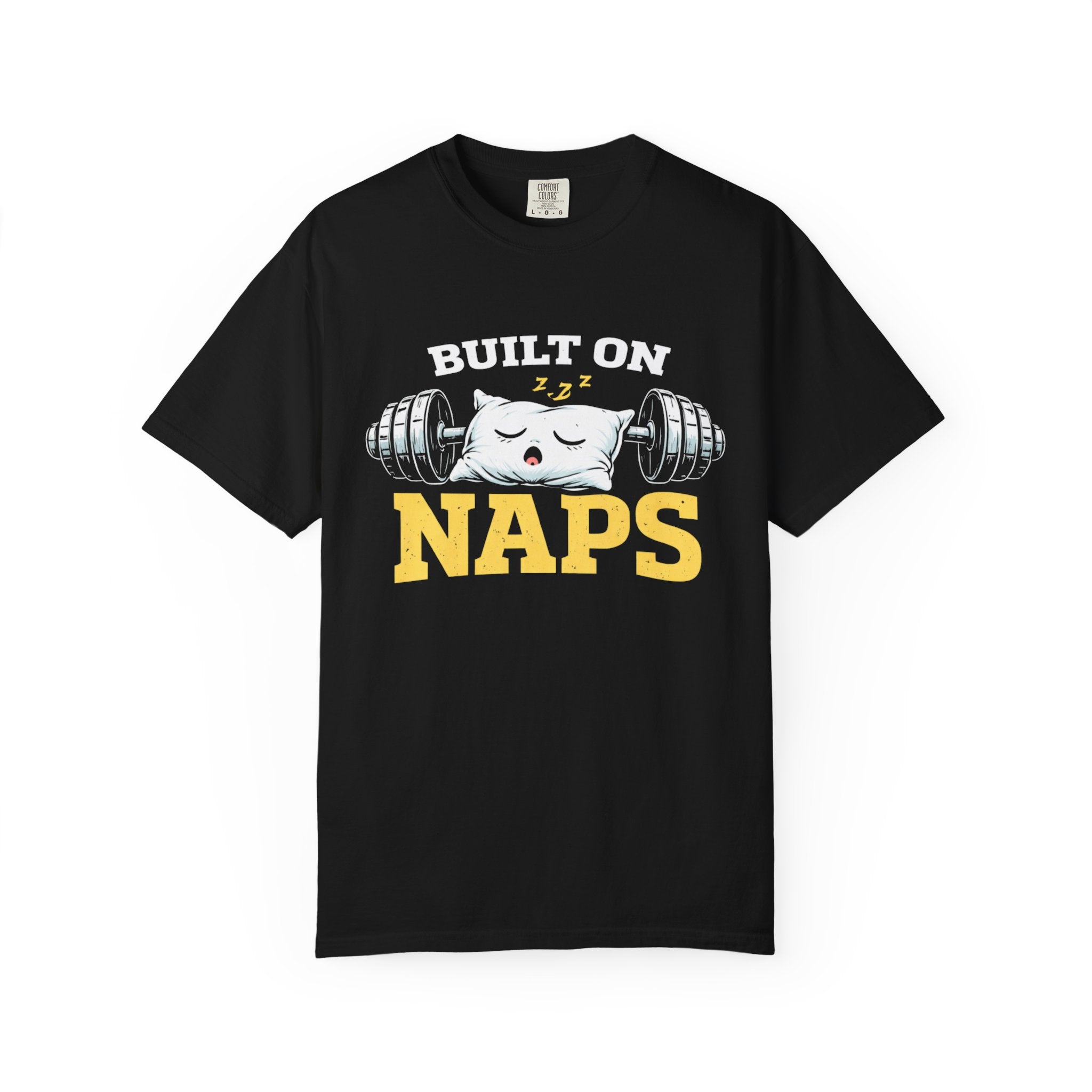 Built On Naps-T-Shirt