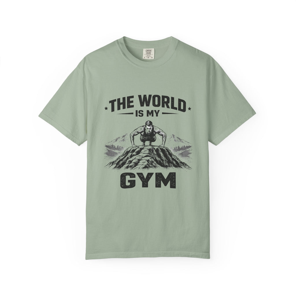 The World Is My Gym-T-Shirt