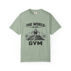 The World Is My Gym-T-Shirt