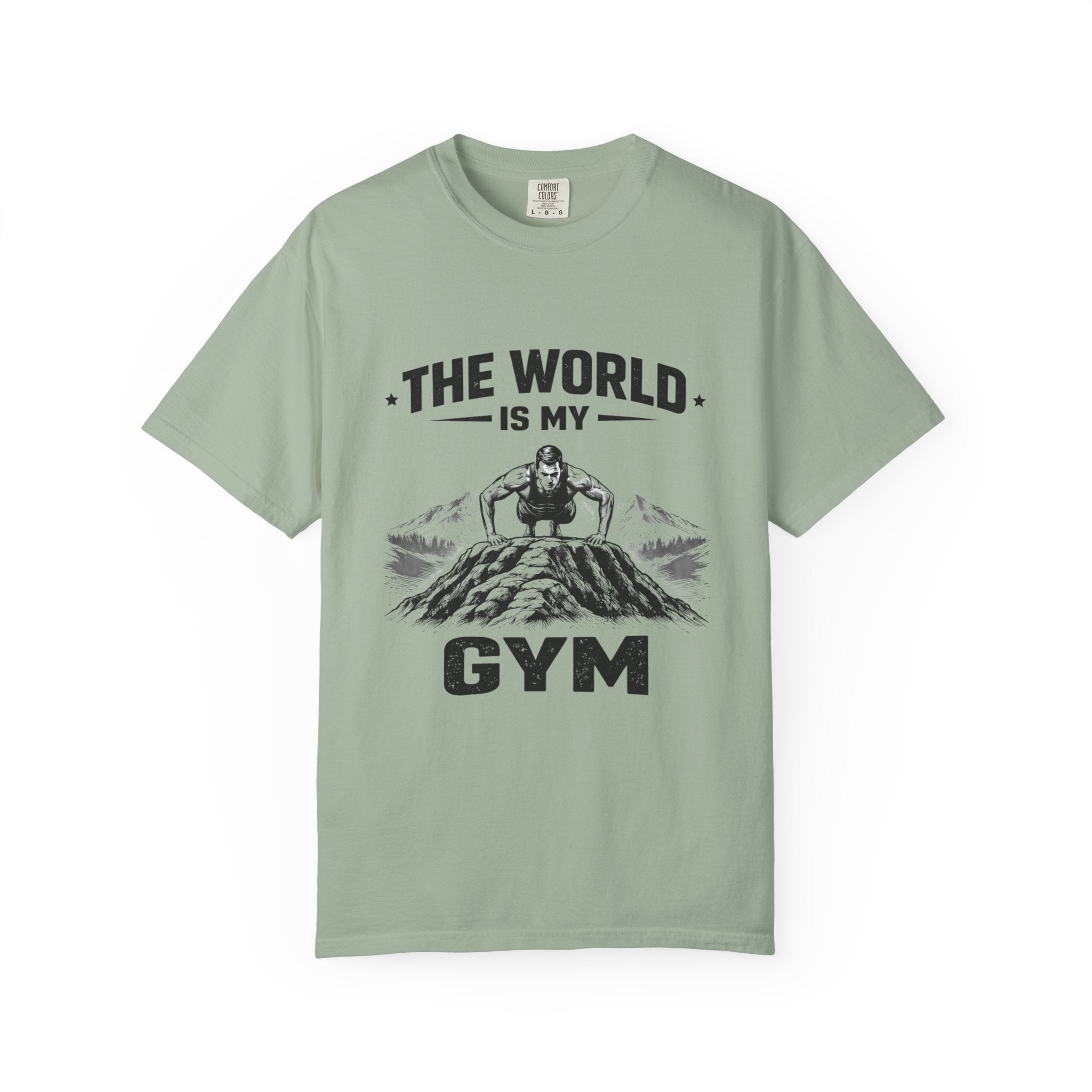 The World Is My Gym-T-Shirt