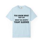 You Know What They Say-T-Shirt