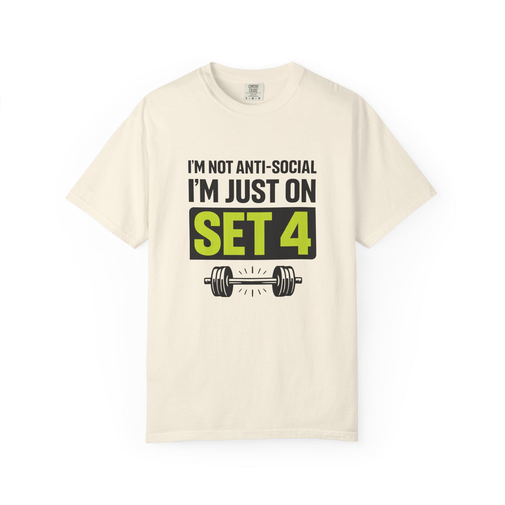 I'm Not Anti-Social I'm Just On Set 4-T-Shirt
