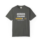 Quads Loading-T-Shirt