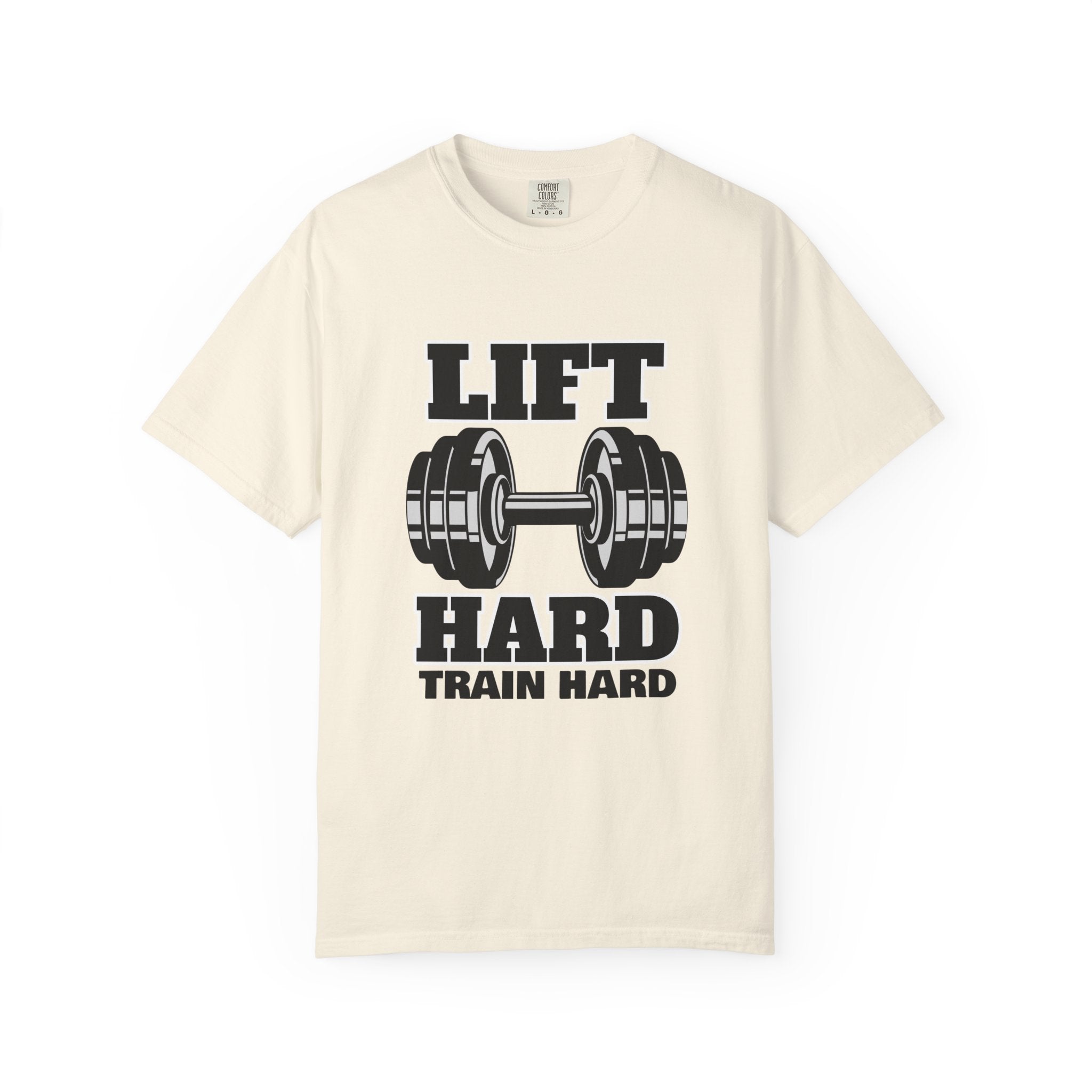 Lift Hard Train Hard-T-Shirt