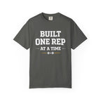 Built One Rep At A Time-T-Shirt