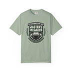 Studying For My Master's In Gains-T-Shirt